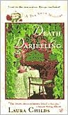 Death by Darjeeling (Tea Shop Series #1) by Laura Childs