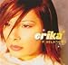 ERIKA, Relations, 発売中