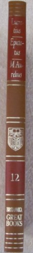GREAT BOOKS OF THE WESTERN WORLD: VOLUME 12, LUCRETIUS, EPICTETUS, MARCUS AURELIUS
