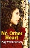 No other heart