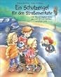 Ein Schutzengel f�r den Stra�enverkehr