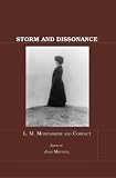  : Storm and Dissonance: L. M. Montgomery and Conflict