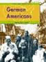 German Americans (We Are America)