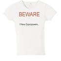 Beware Jr. Miss Fitted Tee