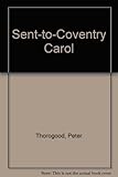 A sent-to-Coventry carol : verses about men, women and other beasts