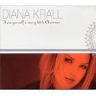 Click here to buy Have Yourself a Merry Little Christmas (CD-Single) by  Diana Krall .