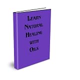 Natural Healing with Oils