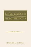 Lung Cancer and Mesothelioma