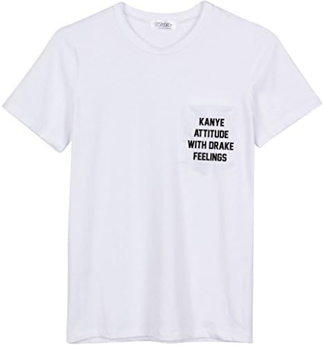 Freshtops Women's Kanye Attitude Drake Feeling Pocket T shirt M White