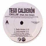 TEGO CALDERON FEAT. DON OMAR / CHILLIN`