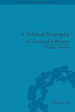 A political biography of Samuel Johnson