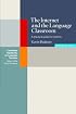 The Internet and the Language Classroom (Cambridge Handbooks for Language Teachers)