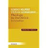 Theologie im Durchblick: Ein Grundkurs