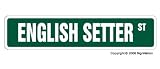 ENGLISH SETTER -Street Sign- collectable dog lover great gift idea