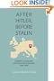 After Hitler, Before Stalin: Catholics, Communists, and Democrats in Slovakia, 1945-1948 (Pitt Russian East European)