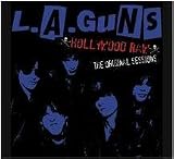 L.A. Guns -  Hollywood Raw: The Original Sessions