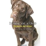 Inside of a Dog: What Dogs See, Smell, and Know [Unabridged 9-CD Set] (AUDIO CD/AUDIO BOOK)