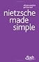 Nietzsche Made Simple (Flash)