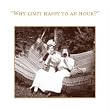 "WHY LIMIT HAPPY TO AN HOUR?" Beverage Napkins
