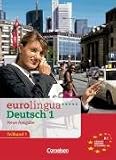 eurolingua - Deutsch als Fremdsprache - Neue Ausgabe: A1: Teilband 1 - Kurs- und Arbeitsbuch: Deutsch als Fremdsprache - Einheit 1-8 - 