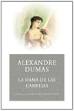 La Dama De Las Camelias/ the Ladies of the Camelias (8446025191) by Dumas, Alexandre
