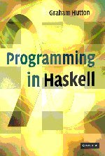 Programming in Haskell 0521692695 pdf