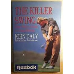 The killer swing: John Daly's guide to long hitting