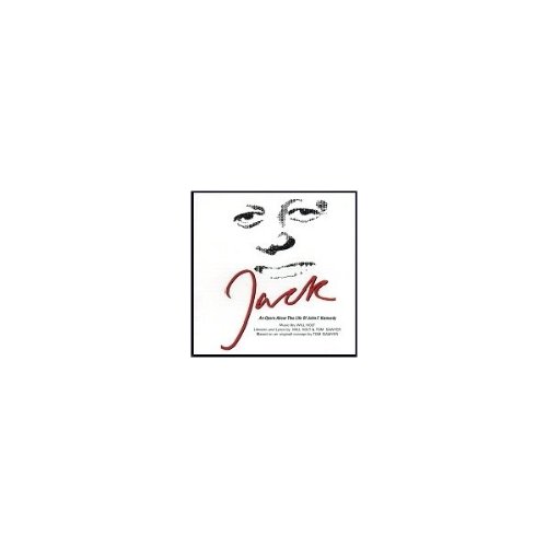 Rose Laurens - Jack: An Opera About The Life Of John F. Kennedy - Zortam Music