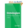 Ontologien: Konzepte, Technologien und Anwendungen (Informatik im Fokus)