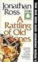 A Rattling of Old Bones