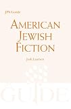 American Jewish Fiction: A JPS Guide (JPS Guides)
