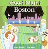 Good Night Boston (Good Night Our World series)