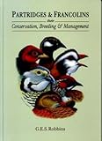 Partridges and francolins : their conservation, breeding and management