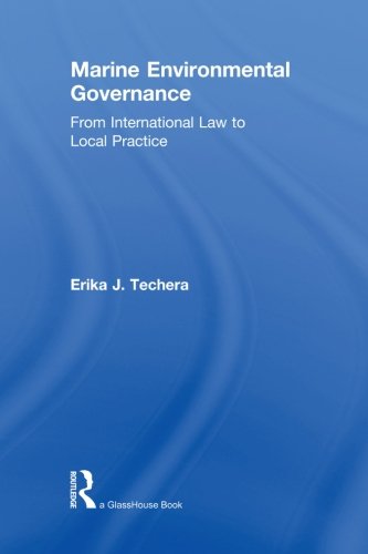 Marine Environmental Governance: From International Law to Local Practice