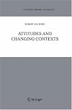 Attitudes and Changing Contexts (Synthese Library)