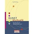 Fachmethodik: Kunst-Methodik: Handbuch f�r die Sekundarstufe I und II
