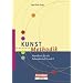 Fachmethodik: Kunst-Methodik: Handbuch f�r die Sekundarstufe I und II
