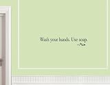 WASH YOUR HANDS. USE SOAP. MOM Vinyl wall quotes stickers sayings home art decor decal