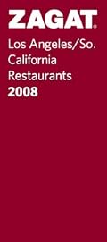 Zagat 2008 Los Angeles Restaurants