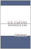 U.S. Captive Insurance Law