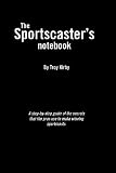 The Sportscaster's Notebook