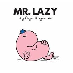 Mr. Lazy (Mr. Men Classic Library)