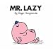 Mr. Lazy (Mr. Men Classic Library)