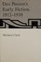 DOS Passos's Early Fiction, 1912-1938