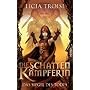 Die Schattenk�mpferin - Das Siegel des Todes: Roman