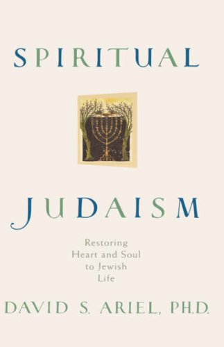 Spiritual Judaism: Restoring Heart and Soul to Jewish Life under The Books Store