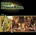 This Is Trance Rave