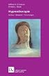 Hypnotherapie. Aufbau, Beispiele, Forschungen (Leben Lernen 49)