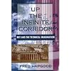 Up the Infinite Corridor: Mit and the Technical Imagination (William Patrick Book)