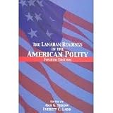 The Lanahan Readings in the American Polity 4th (forth) edition